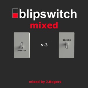 Album Blipswitch Mixed v.3 (2009, Part II) from 