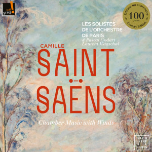 Les Solistes de l'orchestre de Paris的專輯Saint-Saëns: Chamber Music with Winds (Century Edition)
