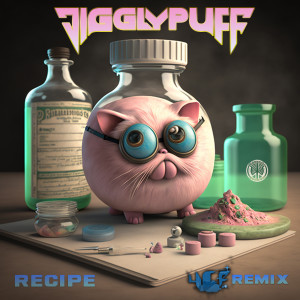 Album Recipe (4cr Remix) oleh Jigglypuff