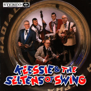 Keessie的專輯Keessie & The Seltens Of Swing