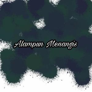 收聽Dimas的Alampun Menangis歌詞歌曲