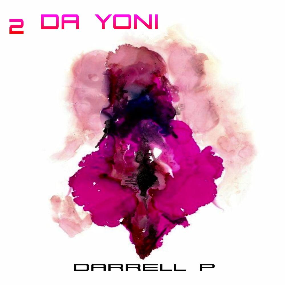 2 Da Yoni  (Explicit)