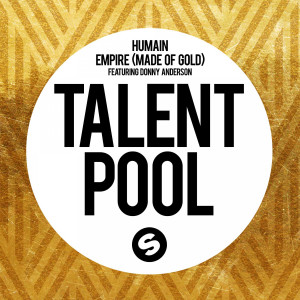 อัลบัม Empire (Made Of Gold) [feat. Donny Anderson] (Explicit) ศิลปิน Humain