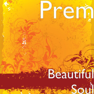 อัลบัม Beautiful Soul ศิลปิน PREM