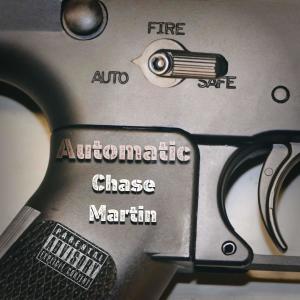 Album Automatic (Explicit) from Chase Martin