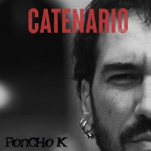 Poncho K的專輯Catenario
