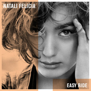 Natali Felicia的專輯Easy Ride