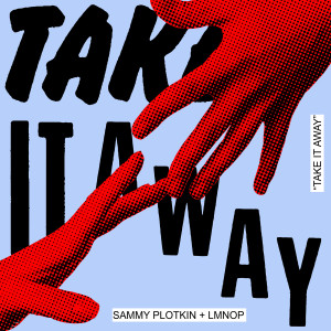 Album Take It Away oleh LMNOP
