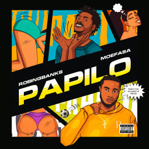 收聽RobingBanks的Papilo (Explicit)歌詞歌曲