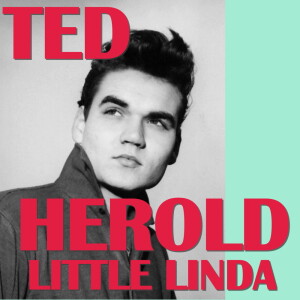 收聽Ted Herold的Little Linda歌詞歌曲