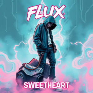 Album FLUX 2 from Sweetheart