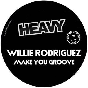 收聽Willie Rodriguez的Make You Groove歌詞歌曲