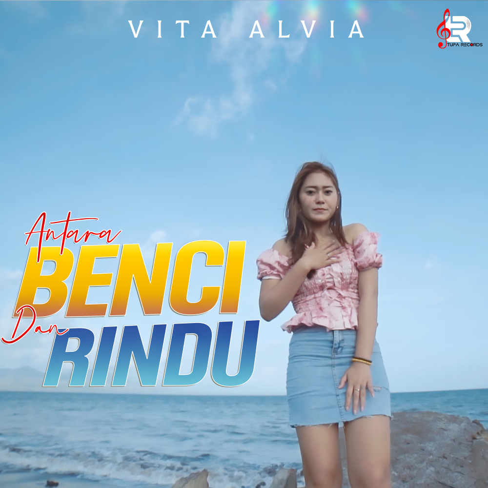Antara Benci dan Rindu