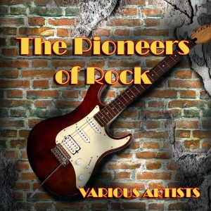 Album The Pioneers of Rock from 