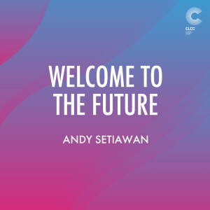 Listen to Welcome To The Future song with lyrics from Rhesa Surya