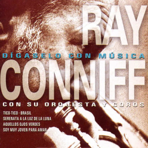 收聽Ray Conniff的Sé Tu Mi Amor歌詞歌曲