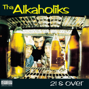 收聽Tha Alkaholiks的Can't Tell Me Shit (Explicit)歌詞歌曲