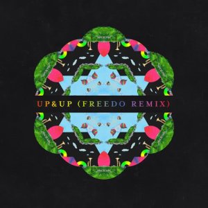 收聽Coldplay的Up&Up (Freedo Remix)歌詞歌曲