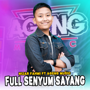 收聽Nizar Fahmi的Full Senyum Sayang歌詞歌曲