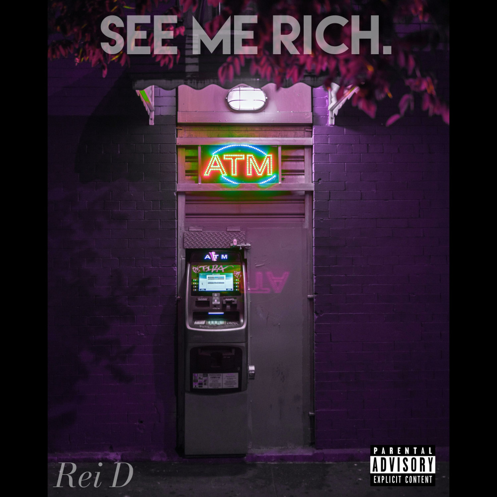 See Me Rich. (Explicit)