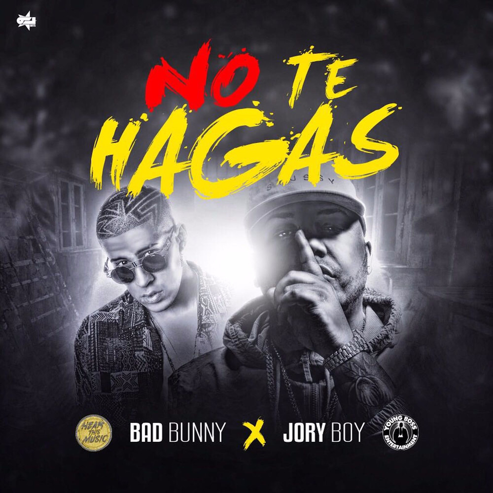 No Te Hagas (Explicit)