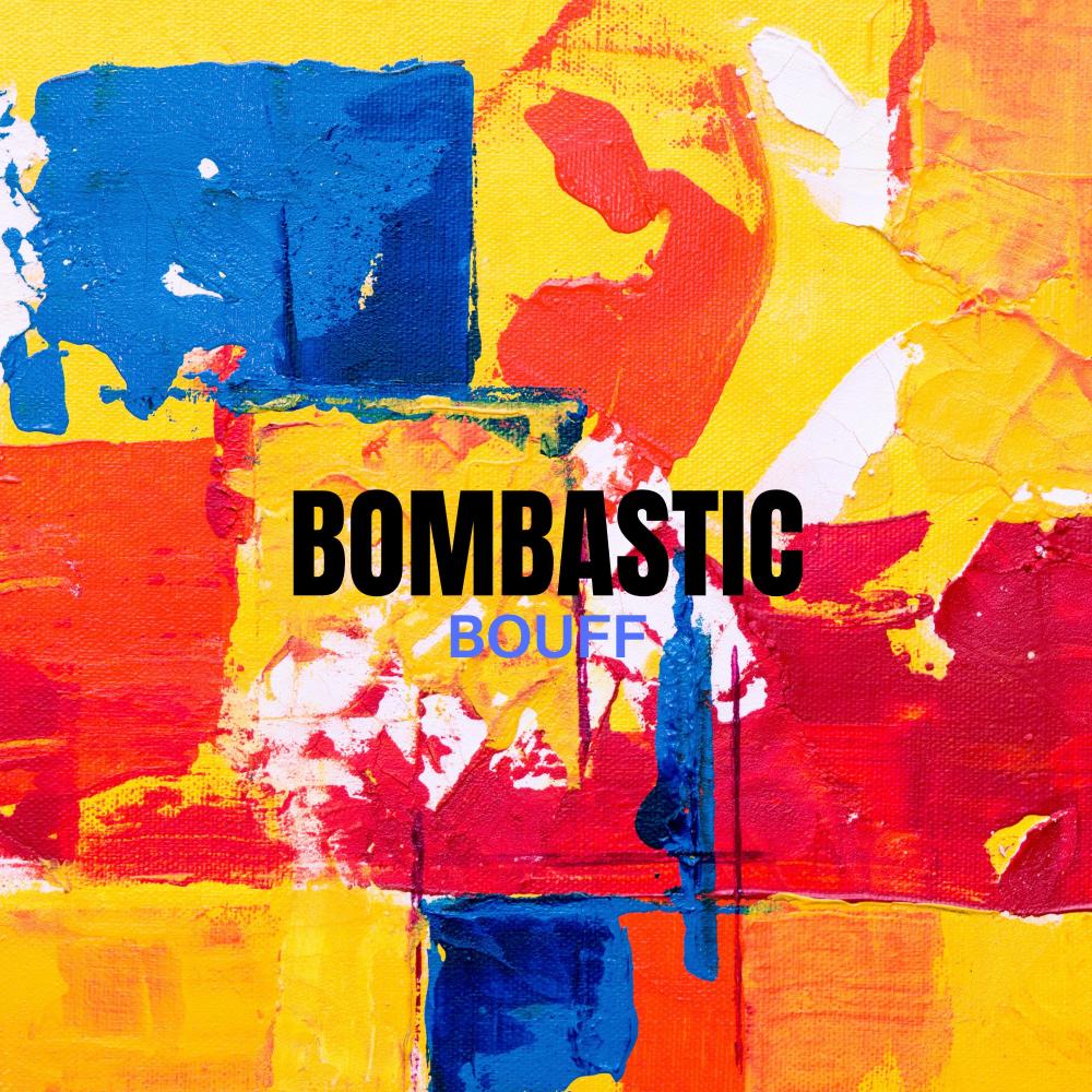 Bombastic (Explicit)