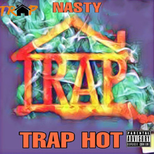 Trap Hot (Explicit)