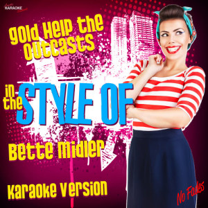 ดาวน์โหลดและฟังเพลง God Help the Outcasts (A Tribute to Bette Midler) พร้อมเนื้อเพลงจาก Ameritz Tribute Standards