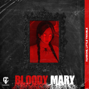 Bloody Mary (Explicit)
