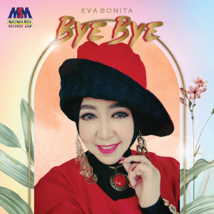 收聽Eva Bonita的Bye Bye歌詞歌曲