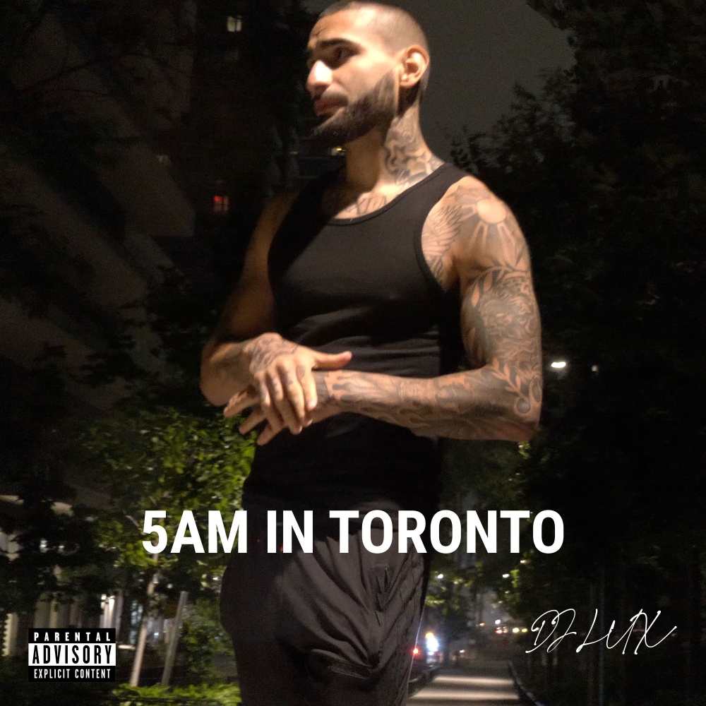 5Am in Toronto (Explicit)