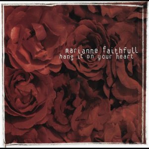 ดาวน์โหลดและฟังเพลง Hang It on Your Heart (Instrumental) พร้อมเนื้อเพลงจาก Marianne Faithfull