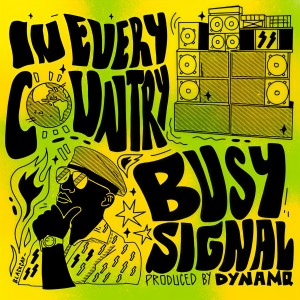Album In Every Country from Busy Signal