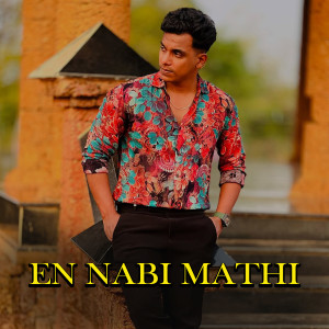 Listen to EN NABI MATHI song with lyrics from Saam Shameer