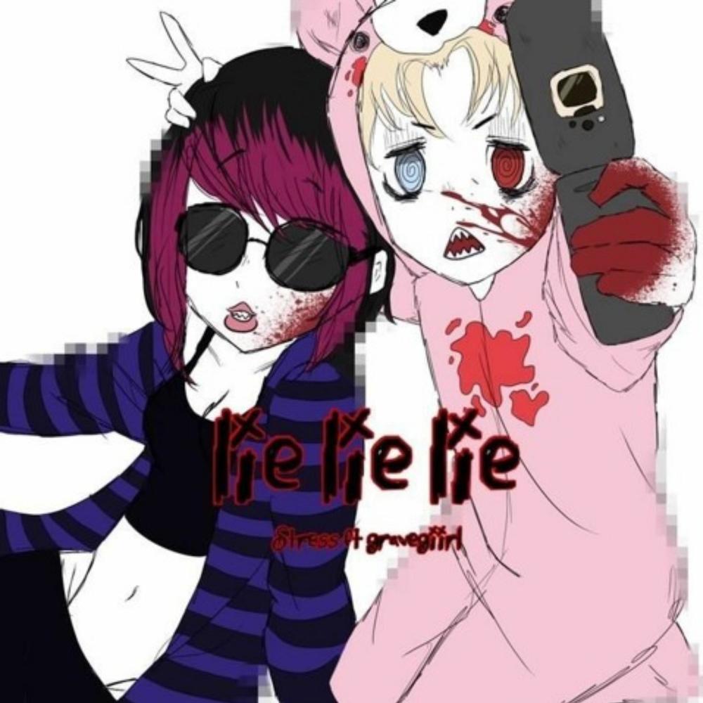 lie lie lie <3 (Explicit)