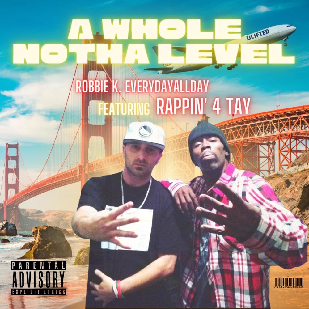 A Whole Notha Level (feat. Rappin' 4-Tay) (Explicit)