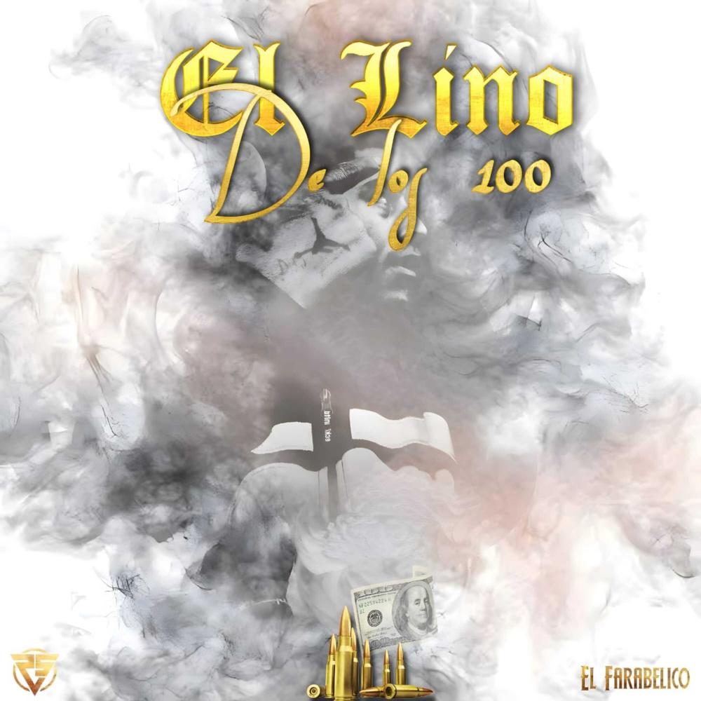 El Lino De Los 100 (Explicit)
