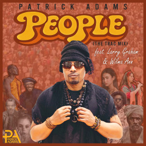 收听Patrick Adams的People (The Trac Mix)歌词歌曲