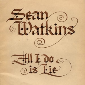 Sean Watkins的專輯All I Do is Lie