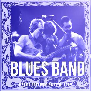 The Blues Band的专辑Live at Anti Waa Festival 1989 (Live)
