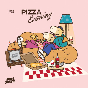 PostScript的專輯Pizza Evening