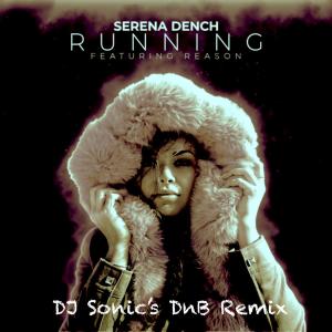 Album Running (feat. Reason) [DJ Sonic Remix] oleh DJ Sonic