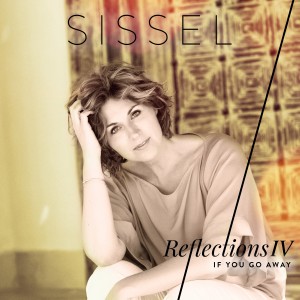 收聽Sissel Kyrkjebo的If You Go Away歌詞歌曲