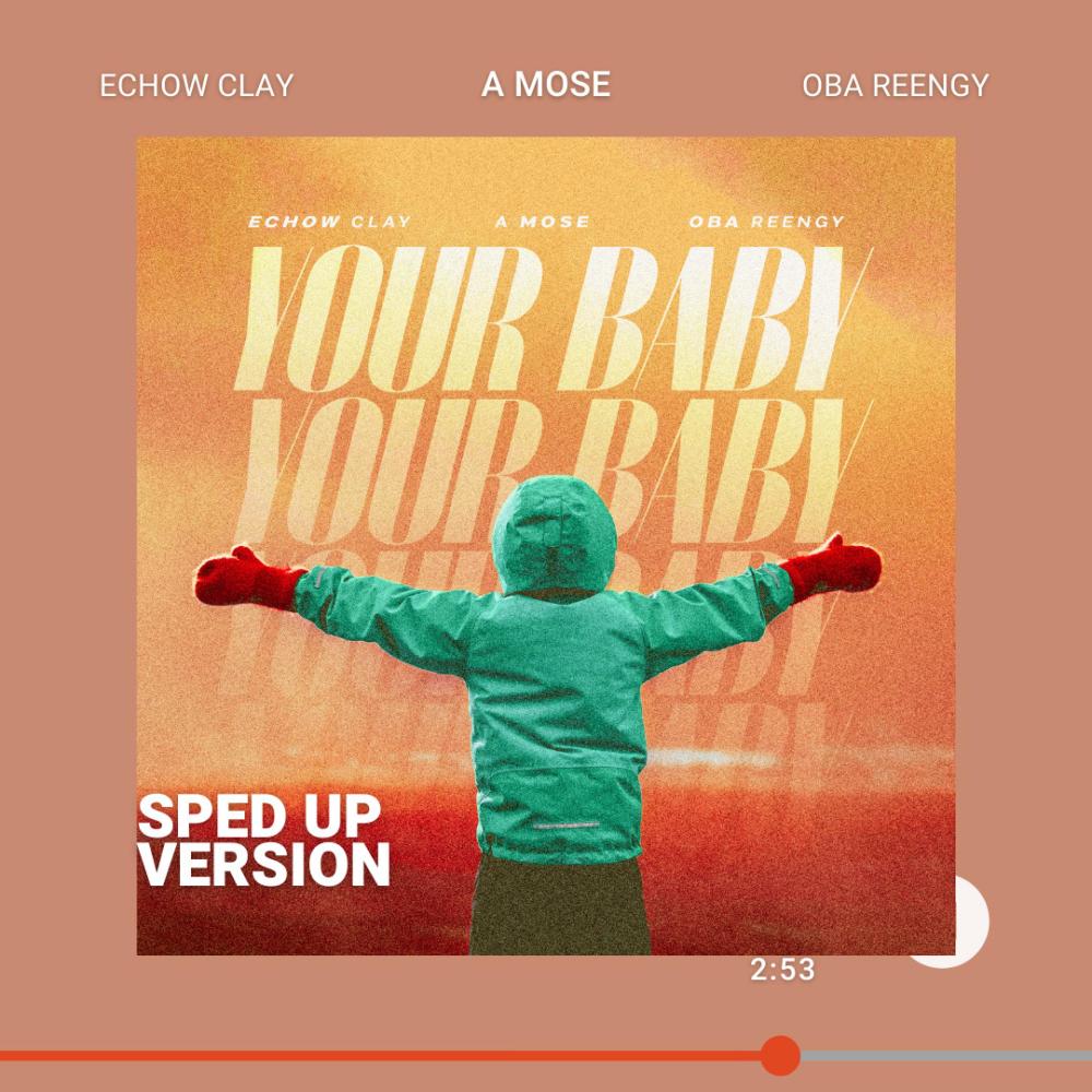YOUR BABY (Sped up Version)