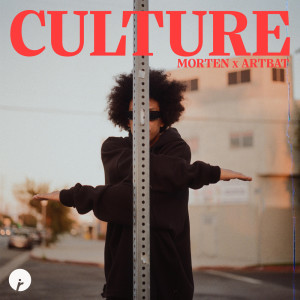 收聽MORTEN的Culture歌詞歌曲