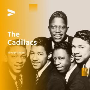 The Cadillacs - Vintage Charm