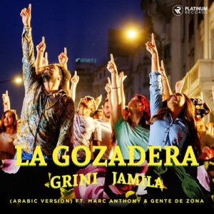 收聽Grini的La Gozadera (feat. Marc Anthony & Gente de Zona) (Arabic Version)歌詞歌曲