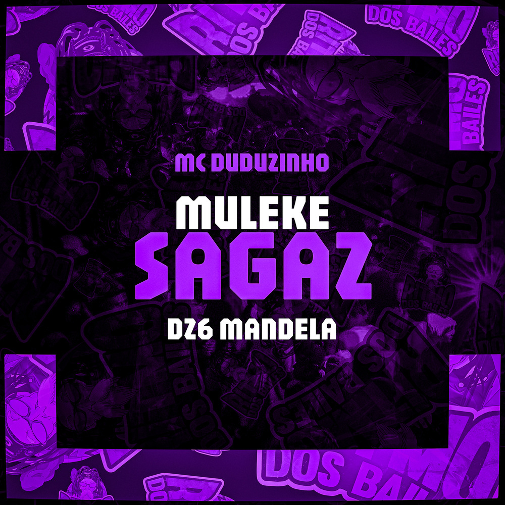 Muleke Sagaz (Explicit)