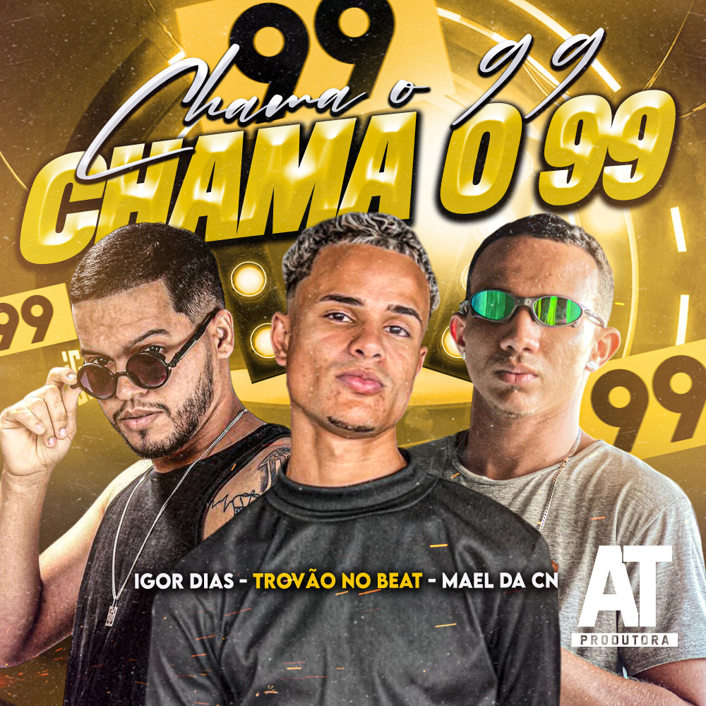 Chama o 99 (Explicit)