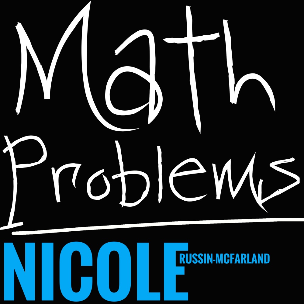 Math Problems (From "The Homework's Revenge: Esther in Wonderland")